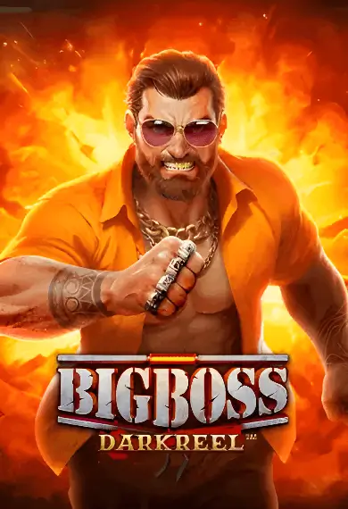 Big Boss Darkreel Slot - TaDa Gaming
